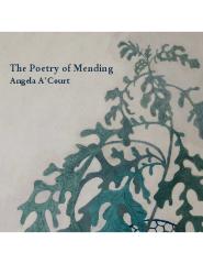 The Poetry of Mending 